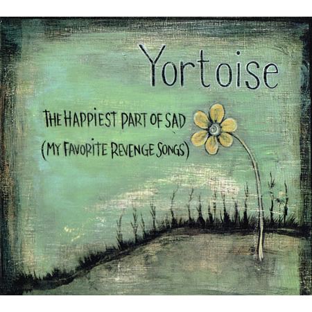 Cover Art for Yortoise's Album, The Happiest Part of Sad, 2008